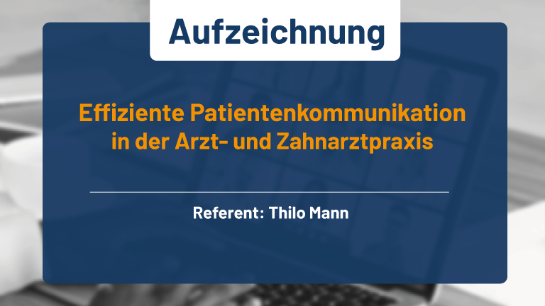 Webinar Effiziente Patientenkommunikation in der Arzt- und Zahnarztpraxis mediserv Bank